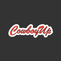 CowboyUp Vinyl Sticker